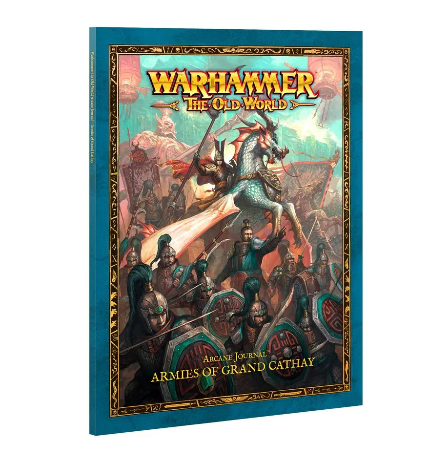 Warhammer: The Old World - Arcane Journal: Armies of Grand Cathay